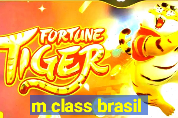 m class brasil